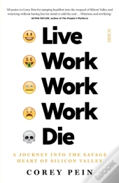 Live Work Work Work Die