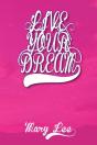 Live Your Dream - Preview