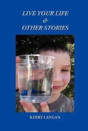 Live Your Life & Other Stories - Preview