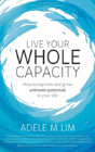 Live Your Whole Capacity - Preview
