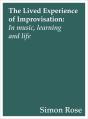 Lived Experience Of Improvisation - Preview