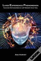 Lived Experience Phenomenon Teaching Methods Book 2: Lep Memory Hack Tool