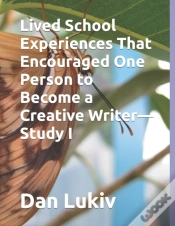 Capa do artigo Lived School Experiences That Encouraged One Person To Become A Creative Writer-Study I