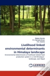 Livelihood Linked Environmental Determinants In Himalaya Landscape