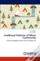 Livelihood Patterns Of Bihari Community