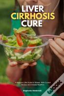 Liver Cirrhosis Cure