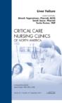 Liver Failure, An Issue Of Critical Care Nursing Clinics - Preview