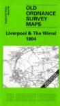 Liverpool And The Wirral 1904 - Preview