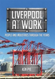 Capa do artigo Liverpool At Work