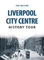 Liverpool City Centre History Tour - Preview
