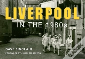 Capa do artigo Liverpool In The 1980s