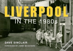 Capa do artigo Liverpool In The 1980s