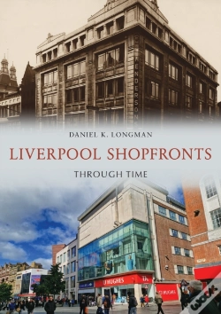 Capa do artigo Liverpool Shopfronts Through Time