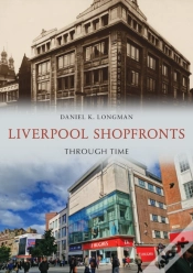 Capa do artigo Liverpool Shopfronts Through Time
