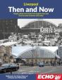 Liverpool Then And Now - Preview