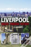 Liverpool Walks Through History