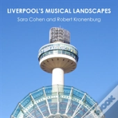 Liverpool'S Musical Landscapes