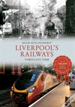 Capa do artigo Liverpool'S Railways Through Time