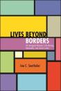 Lives Beyond Borders - Preview
