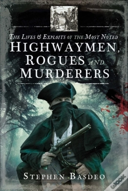 Capa do artigo Lives & Exploits Of The Most Noted Highwaymen, Rogues And Murderers