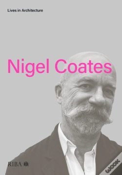 Capa do artigo Lives In Architecture: Nigel Coates