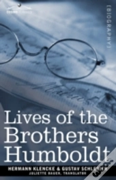 Lives Of The Brothers Humboldt: Alexande