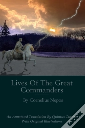 Lives Of The Great Commanders
