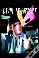 Livin' It Wright