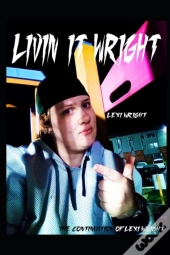 Livin' It Wright
