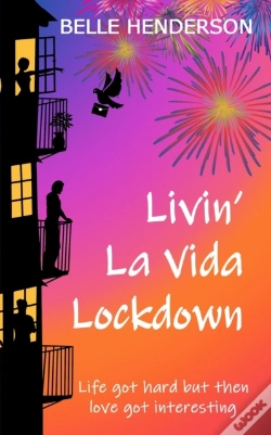 Capa do artigo Livin' La Vida Lockdown: A Romantic Come