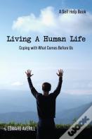 Living A Human Life
