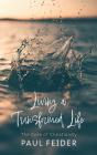 Living A Transformed Life - Preview
