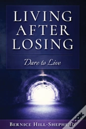 Living After Losing