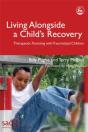 Living Alongside A Child'S Recovery - Preview
