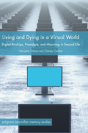 Living And Dying In A Virtual World - Preview