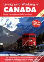Living And Working In Canada