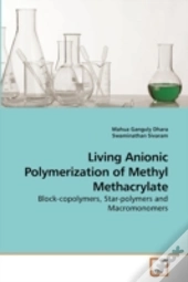 Living Anionic Polymerization Of Methyl