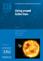 Living Around Active Stars (Iau S328) - Preview