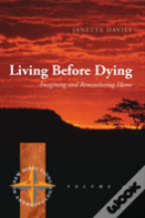 Living Before Dying