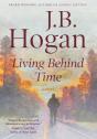 Living Behind Time - Preview