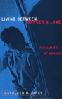Living Between Danger And Love - Preview