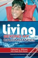 Living Beyond My Circumstances