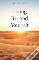 Living Beyond Yourself