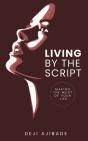 Living By The Script: Making The Most Of - Preview