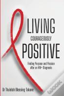 Living Courageously Positive
