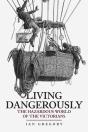 Living Dangerously - Preview