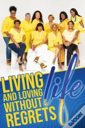 Capa do artigo Living & Loving Life Without Regrets