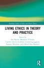 Living Ethics In Theory And Practice - Preview
