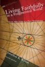 Living Faithfully In A Fragmented World: - Preview
