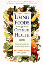 Living Foods For Optimum Health - Preview